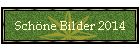 Schne Bilder 2014